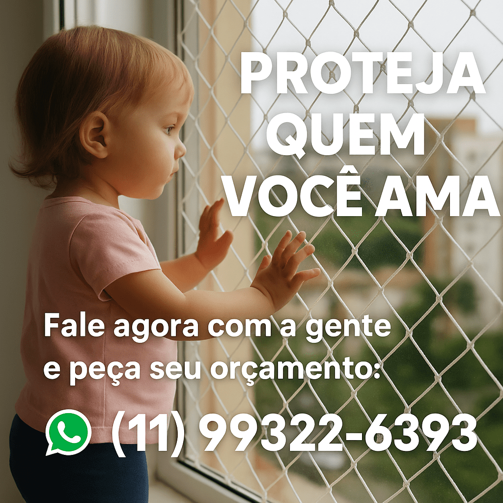 proteja quem voce ama Proteja que você ama com redes de proteção